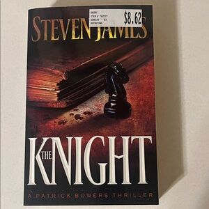 'The Knight' - A Patrick Bowers/Steven James Book